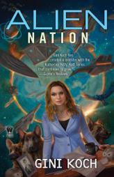 Alien Nation: Alien Novels, Book 14 by Gini Koch Paperback Book