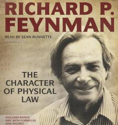 The Character of Physical Law by Richard P. Feynman Paperback Book