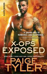 X-Ops Exposed by Paige Tyler Paperback Book