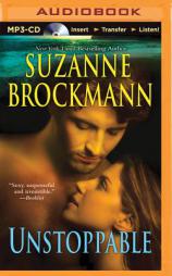 Unstoppable: Love with the Proper Stranger and Letters to Kelly by Suzanne Brockmann Paperback Book