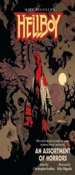 Hellboy: An Assortment of Horrors by Mike Mignola Paperback Book