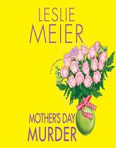 Mother's Day Murder (Lucy Stone Mysteries) by Leslie Meier Paperback Book