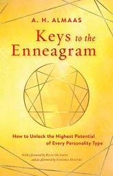 Keys to the Enneagram: How to Unlock the Highest Potential of Every Personality Type by A. H. Almaas Paperback Book