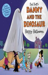 Danny and the Dinosaur: Happy Halloween by Syd Hoff Paperback Book