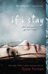 If I Stay by Gayle Forman Paperback Book