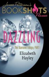 Dazzling: The Diamond Trilogy, Book I (BookShots Flames) by John Doe Paperback Book