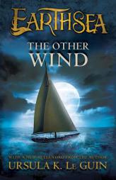 The Other Wind (The Earthsea Cycle) by Ursula K. Le Guin Paperback Book