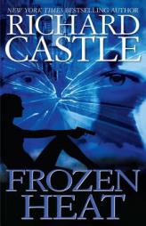 Frozen Heat (Nikki Heat) by Richard Castle Paperback Book