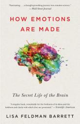 How Emotions Are Made: The Secret Life of the Brain by Lisa Feldman Barrett Paperback Book