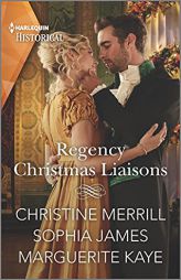 Regency Christmas Liaisons (Harlequin Historical) by Christine Merrill Paperback Book
