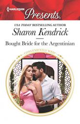 Bought Bride for the Argentinian by Sharon Kendrick Paperback Book