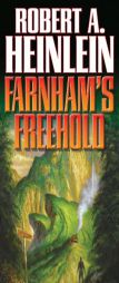 Farnham's Freehold by Robert A. Heinlein Paperback Book