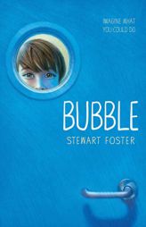 Bubble by Stewart Foster Paperback Book