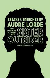 Sister Outsider: Essays and Speeches (Crossing Press Feminist) by Audre Lorde Paperback Book