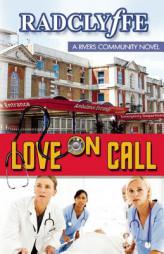 Love on Call by Radclyffe Paperback Book