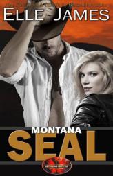 Montana SEAL (Brotherhood Protectors) (Volume 1) by Elle James Paperback Book