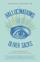 Hallucinations by Oliver Sacks Paperback Book