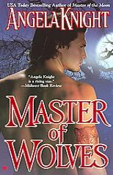 Master of Wolves (Mageverse, Book 5) by Angela Knight Paperback Book