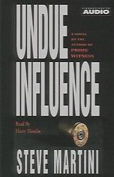Undue Influence by Steve Martini Paperback Book