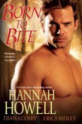 Born to Bite by Hannah Howell Paperback Book