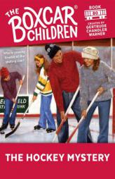 The Hockey Mystery (The Boxcar Children #80) by Gertrude Chandler Warner Paperback Book