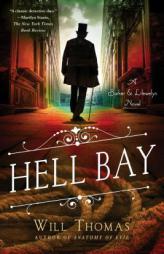 Hell Bay: A Barker & Llewelyn Novel by Will Thomas Paperback Book