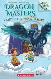 Night of the Dream Dragon: A Branches Book (Dragon Masters #28) by Tracey West Paperback Book