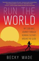 Run the World by Becky Wade Paperback Book