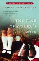 The Time Traveler's Wife by Audrey Niffenegger Paperback Book