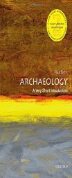 Archaeology by Paul Bahn Paperback Book