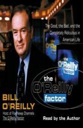 The O'Reilly Factor by Bill O'Reilly Paperback Book