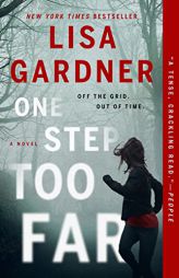 One Step Too Far: A Novel (A Frankie Elkin Novel) by Lisa Gardner Paperback Book