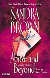 Above and Beyond by Sandra Brown Paperback Book