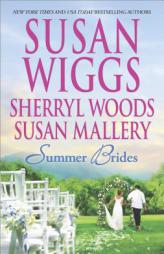 Summer Brides: The Borrowed Bride\A Bridge to Dreams\Sister of the Bride by Susan Wiggs Paperback Book