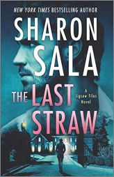 The Last Straw (The Jigsaw Files, 4) by Sharon Sala Paperback Book
