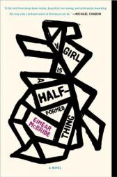 A Girl Is a Half-Formed Thing by Eimear McBride Paperback Book
