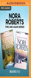 Nora Roberts Time and Again Series: Books 1-2: Time Was & Times Change by Nora Roberts Paperback Book