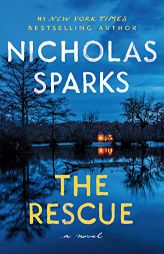 Rescue by Nicholas Sparks Paperback Book