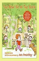 The New Kid on the Block by Jack Prelutsky Paperback Book