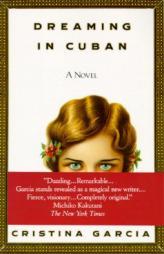 Dreaming in Cuban by Cristina Garcia Paperback Book
