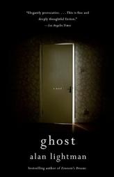 Ghost by Alan Lightman Paperback Book