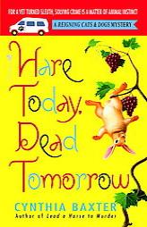 Hare Today, Dead Tomorrow by Cynthia Baxter Paperback Book