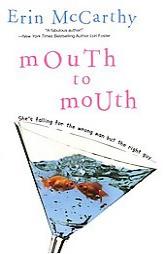Mouth To Mouth by Erin McCarthy Paperback Book