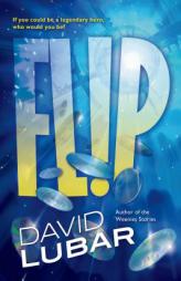 Flip by David Lubar Paperback Book