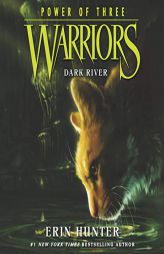 Warriors: Power of Three #2: Dark River (The Warriors: Power of Three Series) by Erin Hunter Paperback Book