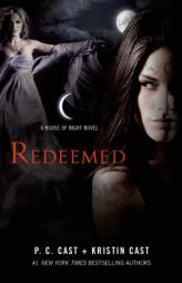 Redeemed (House of Night Novels) by P. C. Cast Paperback Book
