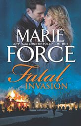 Fatal Invasion by Marie Force Paperback Book