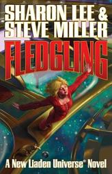 Fledgling (Liaden) by Sharon Lee Paperback Book