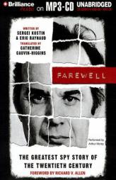 Farewell: The Greatest Spy Story of the Twentieth Century by Eric Raynaud Paperback Book