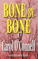 Bone by Bone by Carol O'Connell Paperback Book